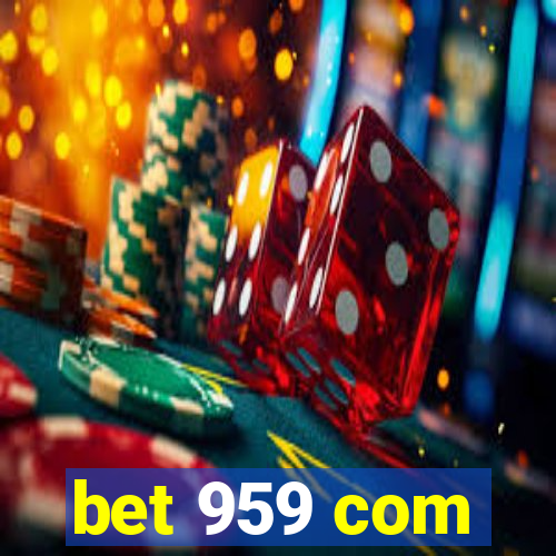 bet 959 com